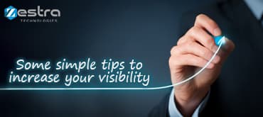 Some simple tips to increase your visibility